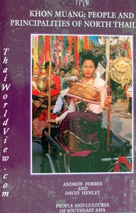 Khon Muang: People and Principalities of North Thaland - Andrew Forbes, David Henley