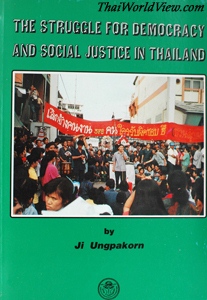 The struggle for democracy and social justice in Thailand - Ji Ungpakorn