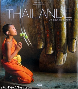 Thailande, Un gout de paradis - Marc Schultz, Jean-Marie Boelle