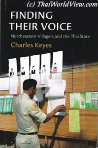 Finding their voice - Northeastern villagers and the Thai state - Charles Keyes